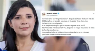 Ministra de Trabajo responde a dirigente sindical por declaraciones sobre situación bananera en Bocas del Toro
